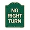 Signmission Designer Series Sign No Right Turn, Green & Tan Heavy-Gauge Aluminum Sign, 24" x 18", G-1824-23591 A-DES-G-1824-23591 - alternate 1